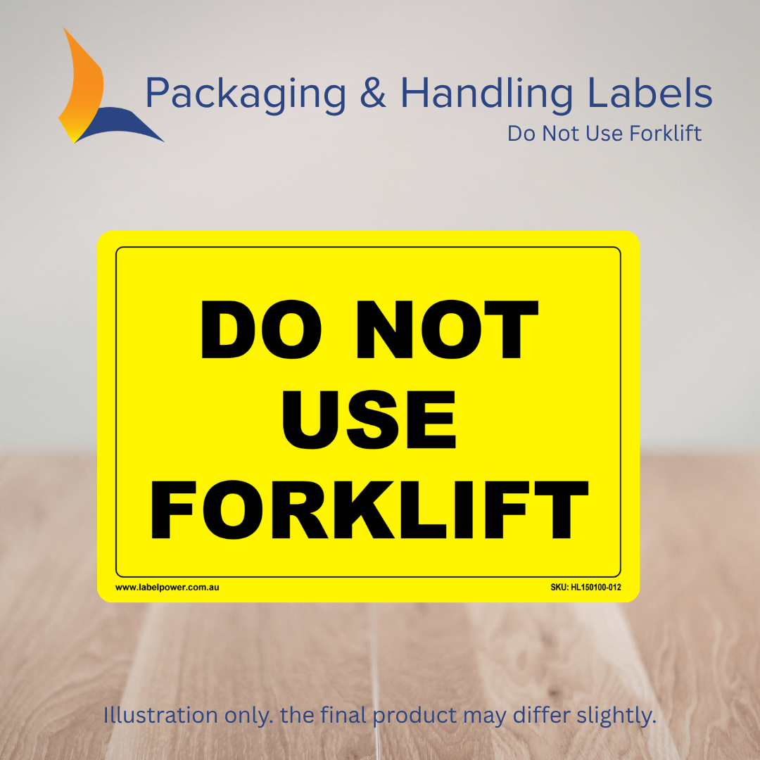 150mm x 100mm Do Not Use Forklift Labels – 500 Per Roll (Multiple Colours)