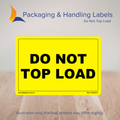 150mm x 100mm Do Not Top Load Labels – 500 Per Roll (Multiple Colours)