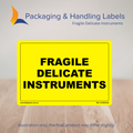 150mm x 100mm Fragile Delicate Instruments Labels – 500 Per Roll (Multiple Colours)