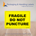 150mm x 100mm Fragile Do Not Puncture Labels – 500 Per Roll (Multiple Colours)