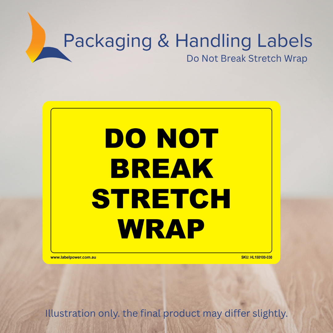 150mm x 100mm Do Not Break Stretch Wrap Labels – 500 Per Roll (Multiple Colours)