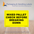 150mm x 100mm Mixed Pallet Check Before Breaking Down Labels – 500 Per Roll (Multiple Colours)