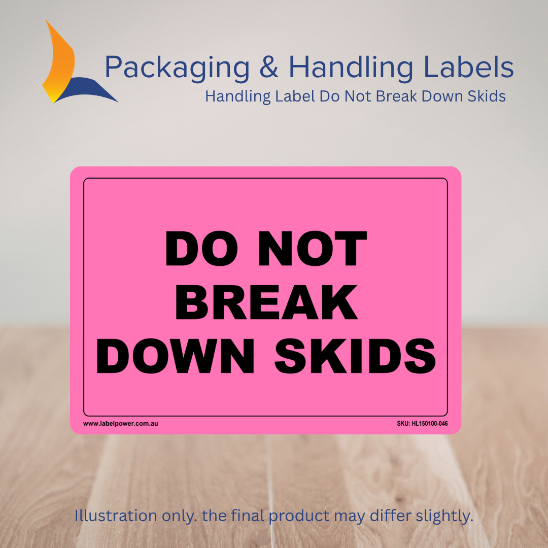 150mm x 100mm Do Not Break Down Skids Labels – 500 Per Roll (Multiple Colours)