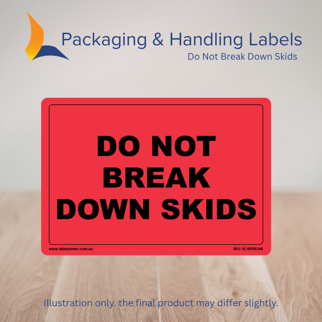 150mm x 100mm Do Not Break Down Skids Labels – 500 Per Roll (Multiple Colours)