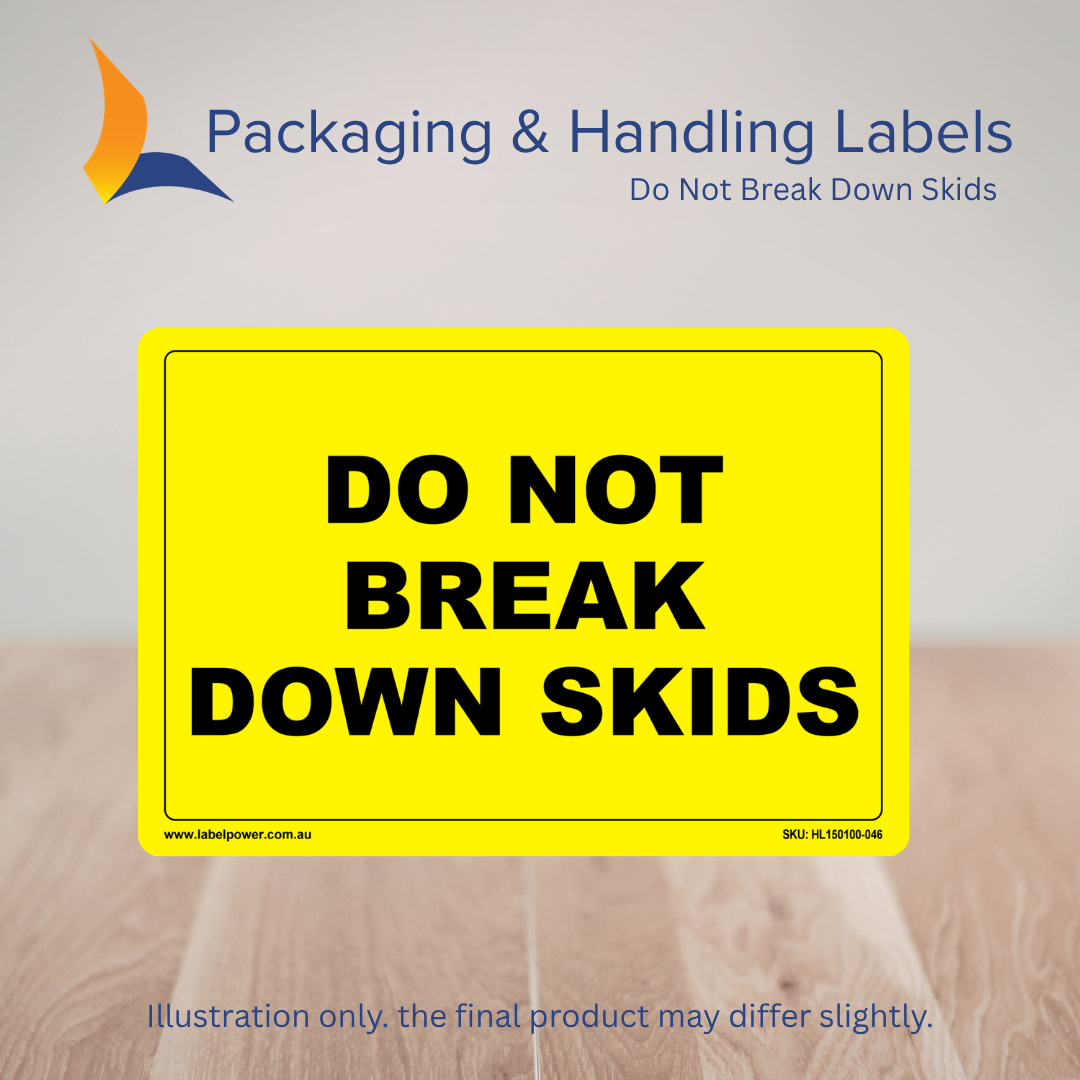 150mm x 100mm Do Not Break Down Skids Labels – 500 Per Roll (Multiple Colours)