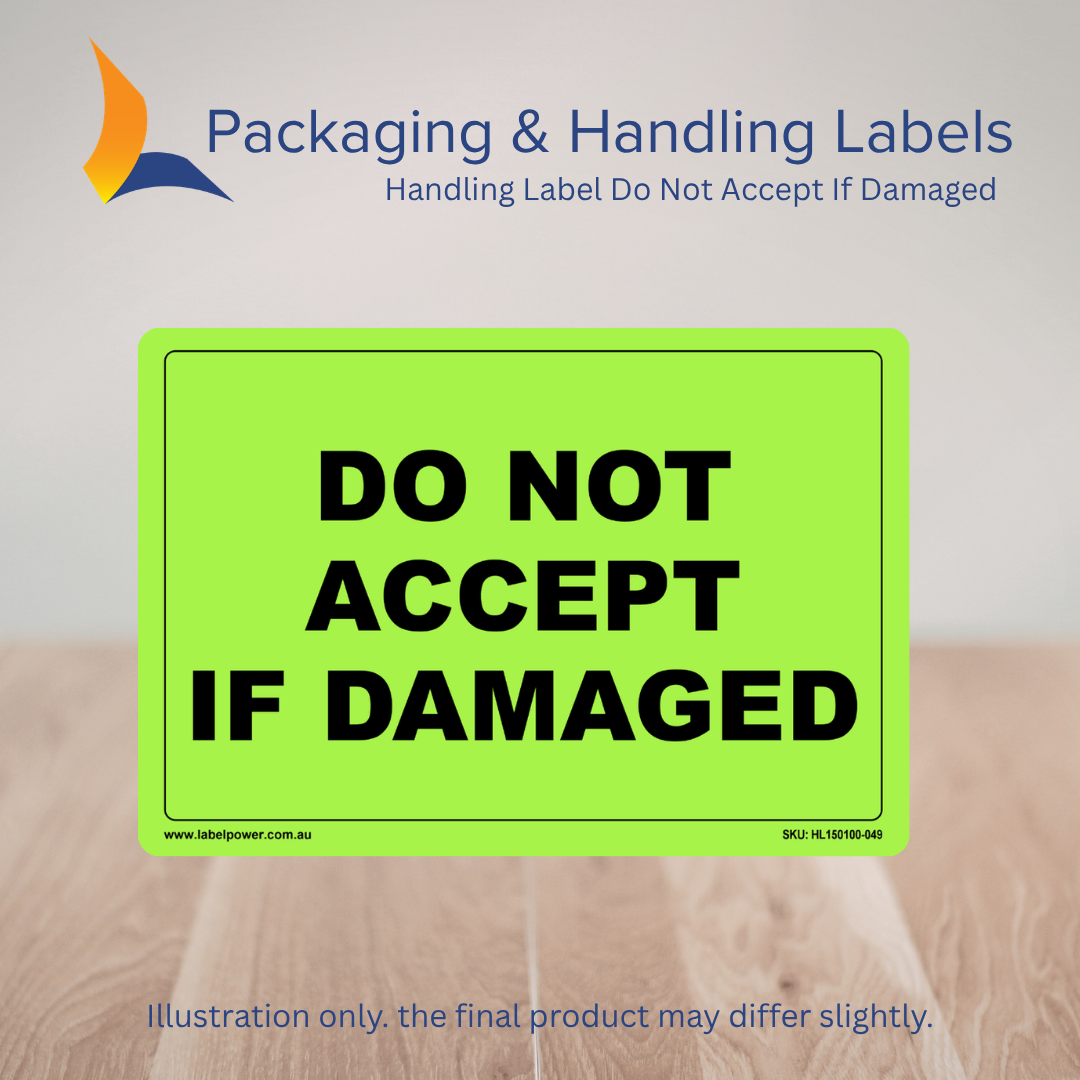 150mm x 100mm Do Not Accept If Damaged Labels – 500 Per Roll (Multiple Colours)