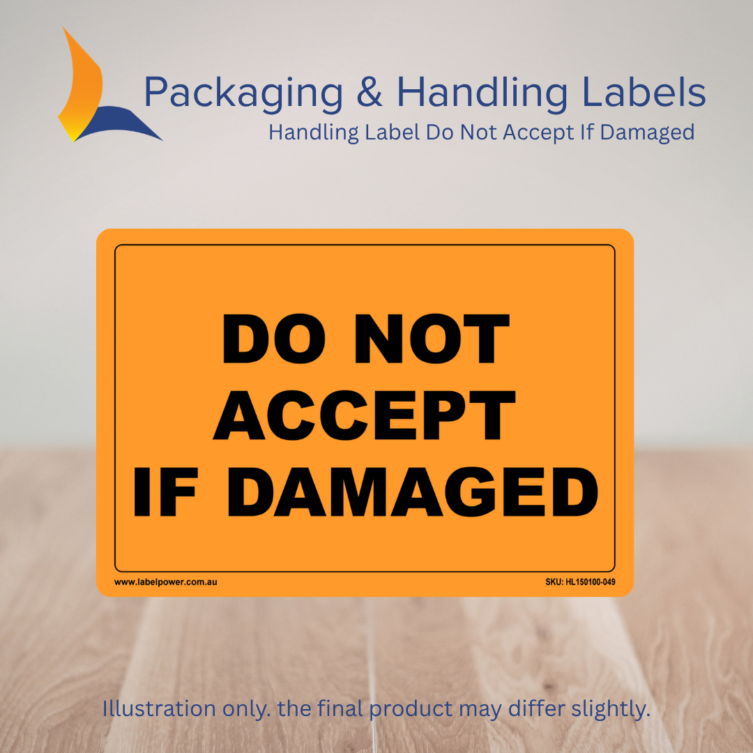 150mm x 100mm Do Not Accept If Damaged Labels – 500 Per Roll (Multiple Colours)
