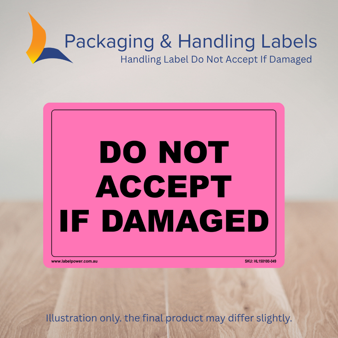 150mm x 100mm Do Not Accept If Damaged Labels – 500 Per Roll (Multiple Colours)