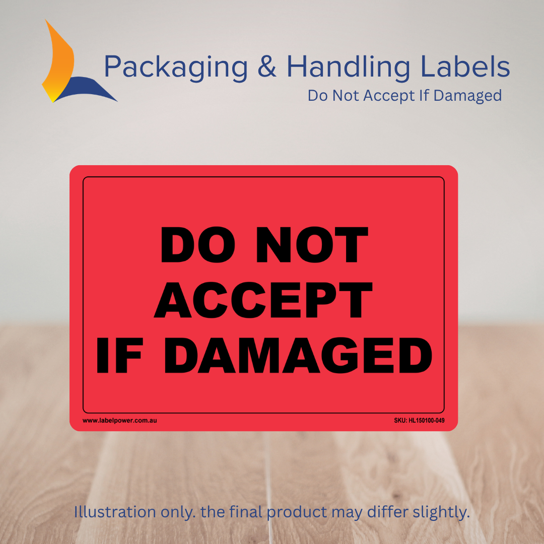 150mm x 100mm Do Not Accept If Damaged Labels – 500 Per Roll (Multiple Colours)