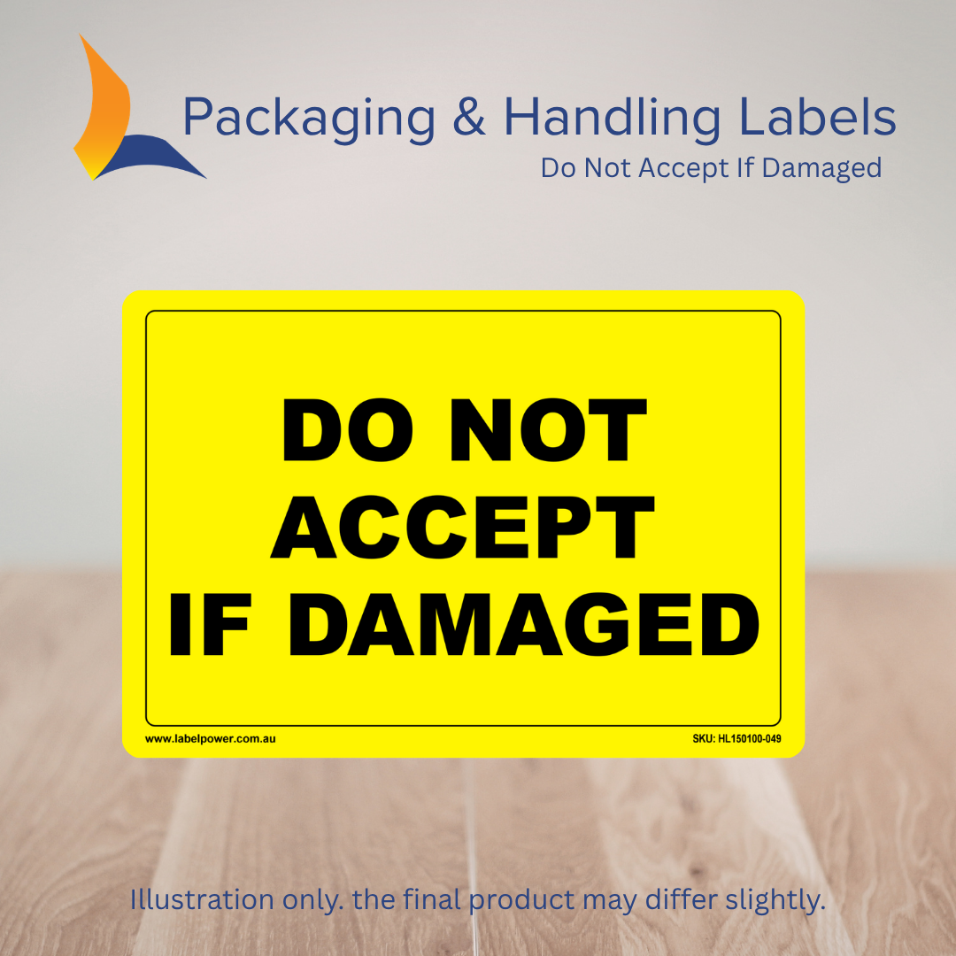 150mm x 100mm Do Not Accept If Damaged Labels – 500 Per Roll (Multiple Colours)