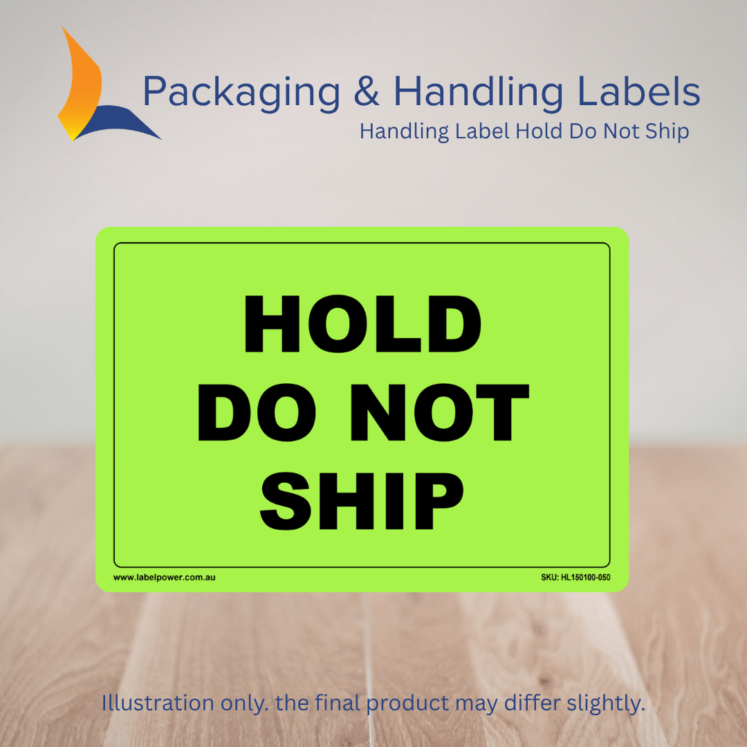 150mm x 100mm Hold Do Not Ship Labels – 500 Per Roll (Multiple Colours)