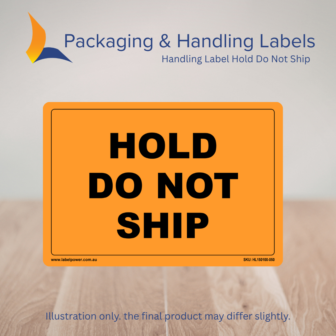 150mm x 100mm Hold Do Not Ship Labels – 500 Per Roll (Multiple Colours)