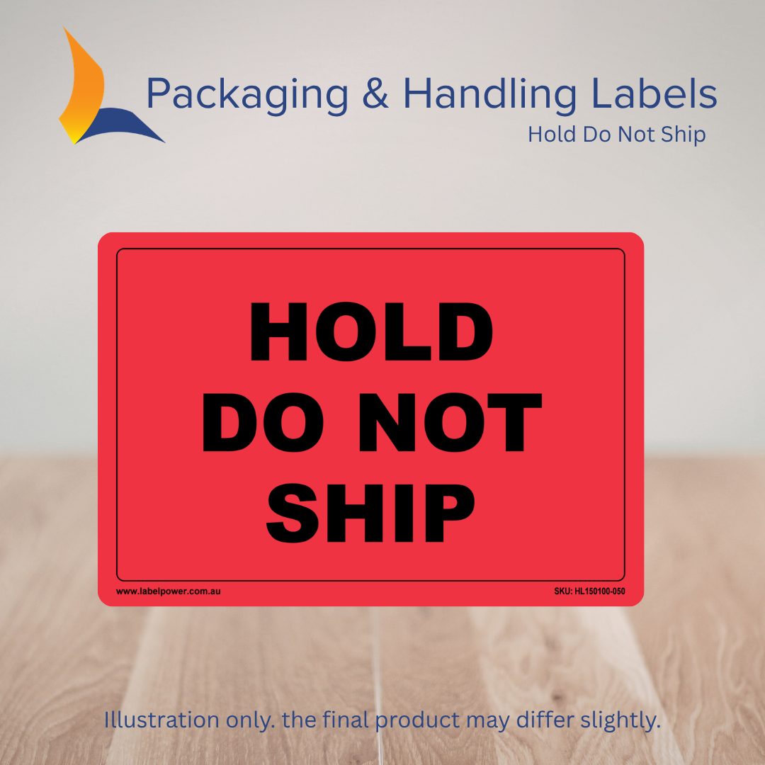150mm x 100mm Hold Do Not Ship Labels – 500 Per Roll (Multiple Colours)