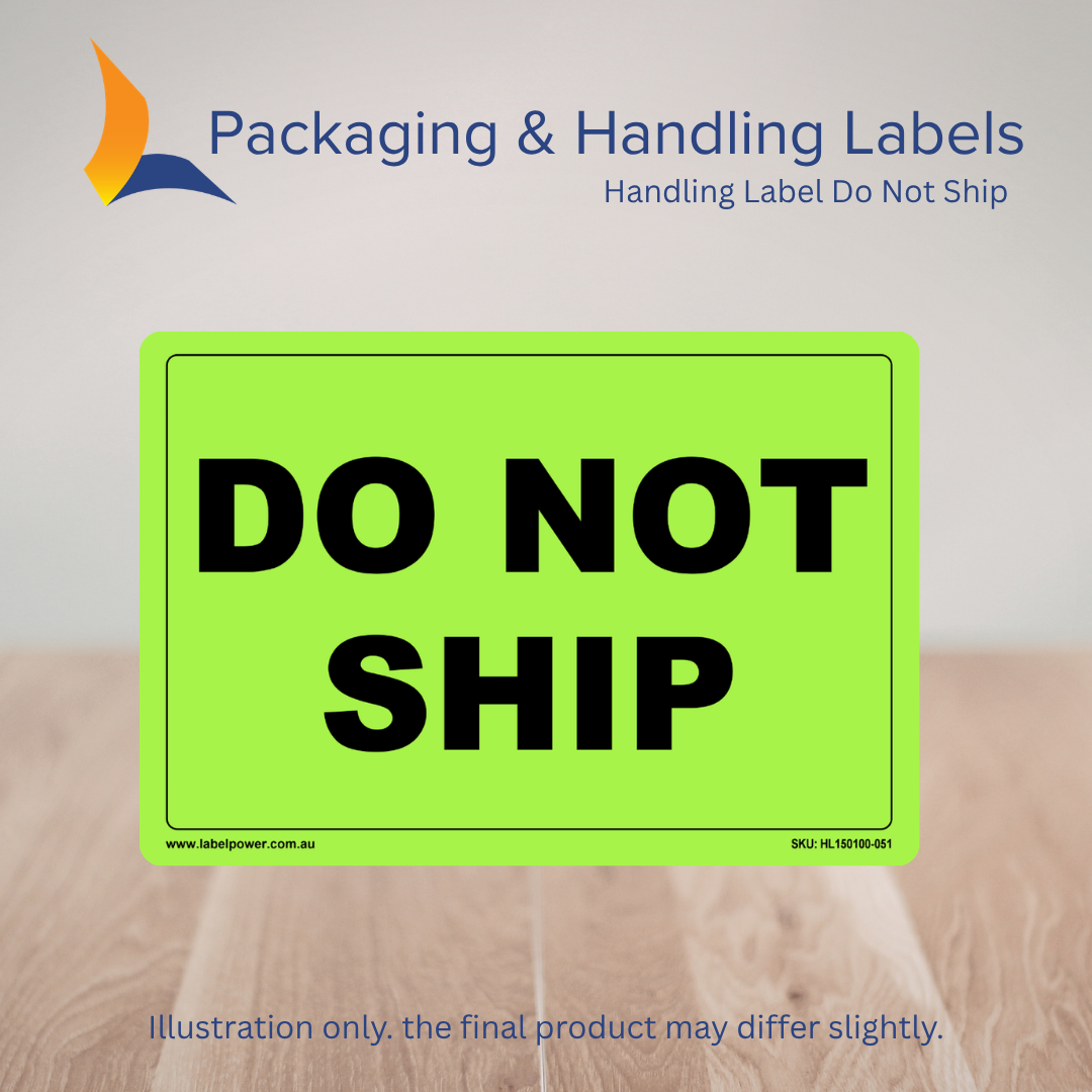 150mm x 100mm Do Not Ship Labels – 500 Per Roll (Multiple Colours)