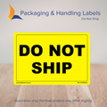 150mm x 100mm Do Not Ship Labels – 500 Per Roll (Multiple Colours)