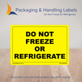 150mm x 100mm Do Not Freeze Or Refrigerate Labels – 500 Per Roll (Multiple Colours)