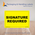 150mm x 100mm Signature Required Labels – 500 Per Roll (Multiple Colours)