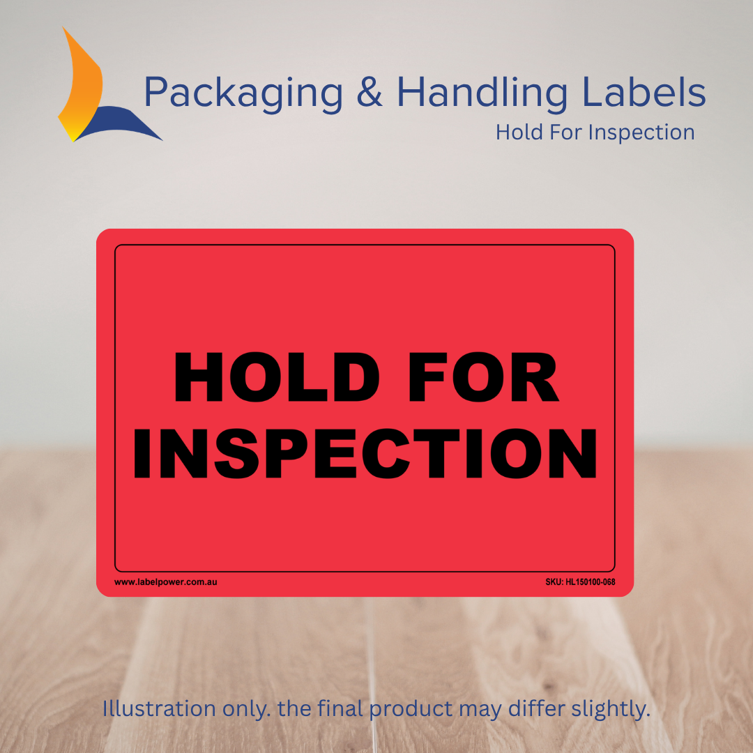 150mm x 100mm Hold For Inspection Labels – 500 Per Roll (Multiple Colours)