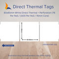 80mm x 85mm Direct Thermal Tags